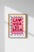 Pink Dopamine Wall Art | La Vida Es Bella Spanish Quote, Aesthetic Preppy Poster
