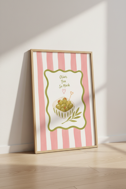 Olive You So Much Poster | Funny Kitchen Wall Art Print | Pink Stripe Aesthetic