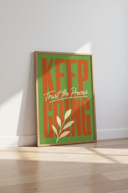 Keep Going Trust The Process Wall Art | Office Decor | Retro Motivational Poster
