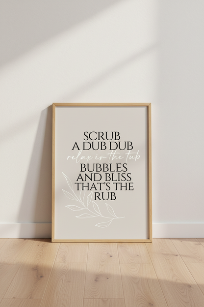 Scrub A Dub Dub Poster | Modern Bathroom Wall Art | Neutral Spa Decor Print