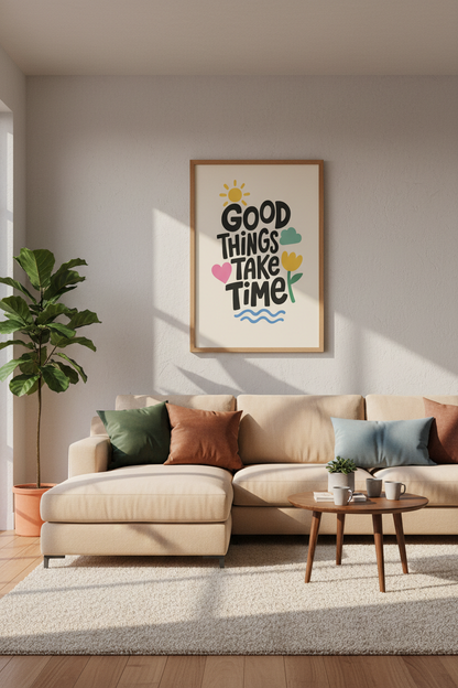 Good Things Take Time Quote Art | Retro Colorful Poster, Home Office Decor