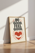 Do Good Feel Good Wall Art | Retro Heart Poster, Motivational Home Office Decor