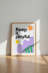 Keep It Playful Wall Art | Bold Typography Print, Modern Office Decor Poster