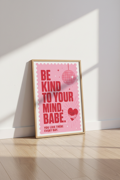Be Kind To Your Mind Wall Art | Retro Pink Disco Poster | Preppy Dorm Decor