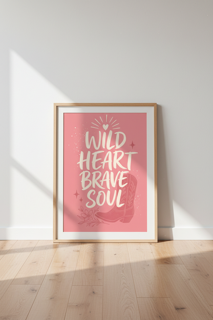 Wild Heart Brave Soul Art Print | Pink Cowgirl Decor | Western Boho Poster