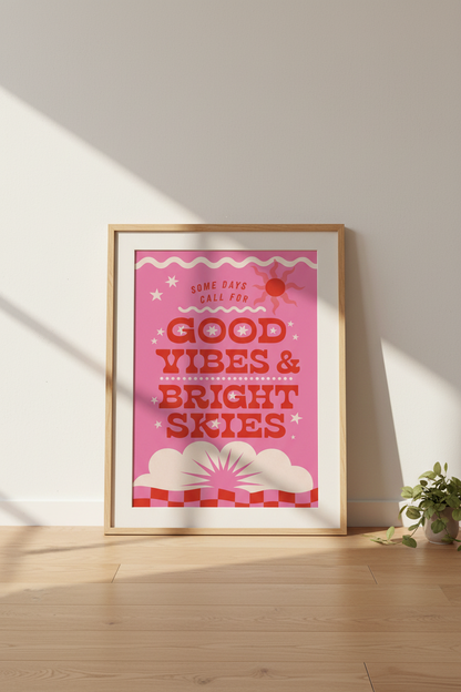 Good Vibes Bright Skies Wall Art Print | Pink Red Dorm Decor | Retro Preppy Poster