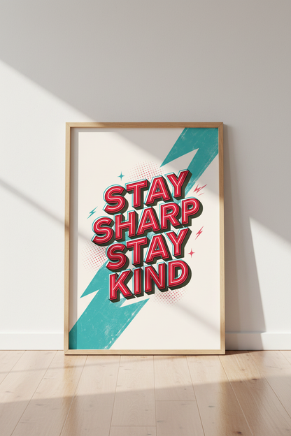 Stay Sharp Stay Kind Vintage Quote | Retro Teal Red Typography, Office Poster