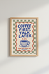 Coffee First Talk Later Art Print | Kitchen Wall Decor | Retro Checkerboard Poster