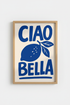 Italian Blue Food Poster | Ciao Bella Lemon Print, Kitchen Mediterranean Wall Art