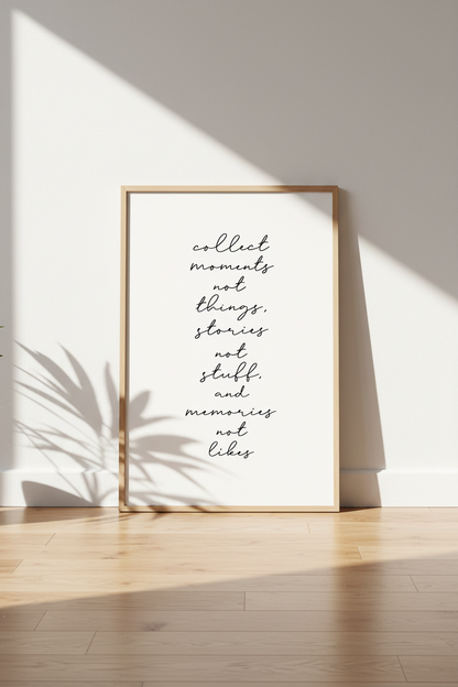 Collect Moments Quote Wall Art | Minimalist Script Poster, Living Room Decor