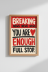 You Are Enough Breaking News Wall Art | Red Text Quote Poster | Retro Affirmation Print