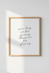 Growing and Glowing Quote Wall Art | Minimalist Script, Bedroom Decor | Modern Poster
