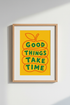 Good Things Take Time Apple Print | Yellow Kitchen Decor | Retro Typography Poster