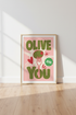 Olive You Retro Food Pun Wall Art | Pink Kitchen Decor | Kitsch Aesthetic Poster
