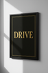 DRIVE Motivational Wall Art Print | Gold Lettering Black Poster | Modern Home Decor | Inspirational Office Wall Hanging Art Print