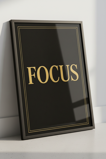 Focus Gold Lettering Wall Art Poster Print | Black Motivational Home Decor | Modern Typography Wall Hanging Art Print