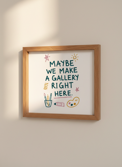 Art Quote Poster | Creative Studio Decor, Playful Teal Pink Yellow Wall Art Print