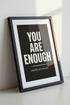 You Are Enough Print | Motivational Wall Art | Self-Love Poster | Quote Home Decor | Inspirational Wall Hanging Art Print