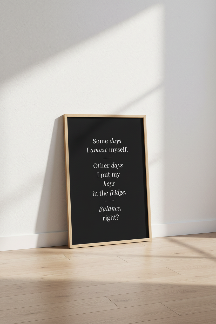 Funny Quote Wall Art Print | Black Minimalist Office Decor | Witty Sarcastic Poster