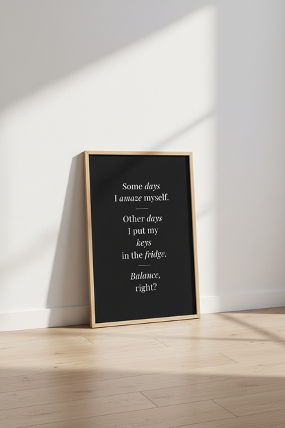 Funny Quote Wall Art Print | Black Minimalist Office Decor | Witty Sarcastic Poster