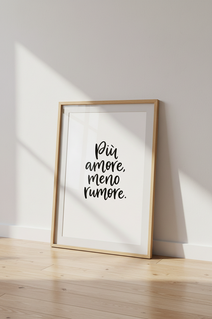 Italian Quote Wall Art | Più Amore Meno Rumore Poster | Minimalist Modern Decor
