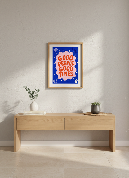 Good People Good Times Print | Retro Quote Wall Art, Funky Decor, Blue Pink Orange