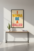 Retro Typography Wall Art Print | Inspirational Quote Decor | Aesthetic Poster | Motivational Home or Office Gift