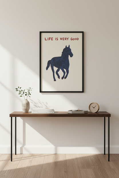 Minimalist Horse Wall Art Print | Boho Bedroom Decor | Inspirational Playroom Poster, Life Is Very Good Art, Horse Lover Gift