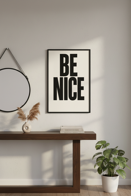 Minimalist Typography Wall Art Print | \"BE NICE\" Quote Poster for Living Room | Modern Home Decor | Black and Beige Aesthetic