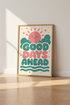Good Days Ahead Wall Art | Retro Sun Pink & Teal Poster | Positive Quote Decor