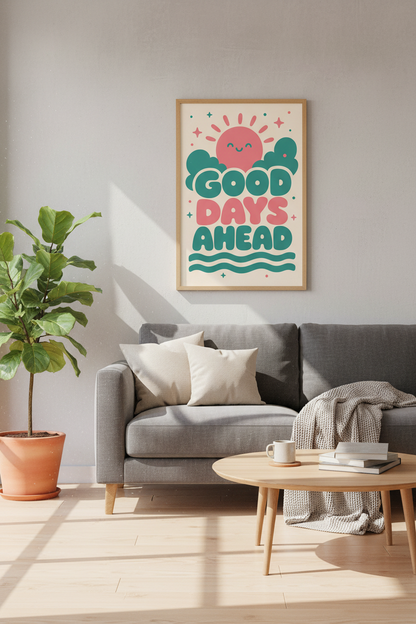 Good Days Ahead Wall Art | Retro Sun Pink &amp; Teal Poster | Positive Quote Decor