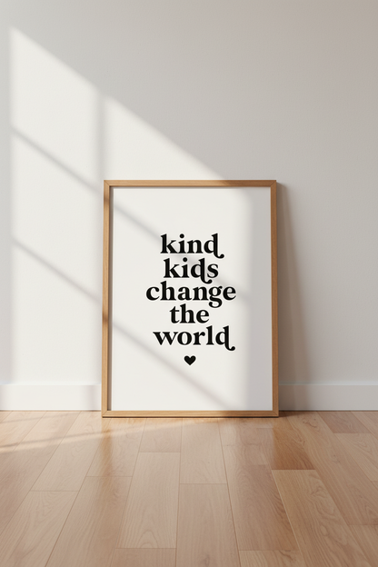 Kind Kids Change the World Wall Art | Nursery Decor | Minimalist Poster