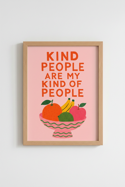 Kind People Wall Art Print | Colorful Fruit Quote Poster | Pink Kitchen Decor