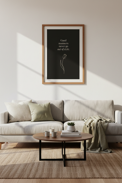 Classic Manners Quote Wall Art Print | Black Minimalist Floral Poster | Entryway Decor
