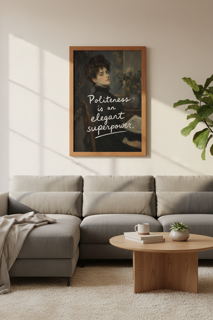 Vintage Lady Quote Art Print | Moody Dark Academia | Politeness is a Superpower