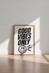 Good Vibes Only Smiley Wall Art | Black & White Typography, Modern Dorm Decor