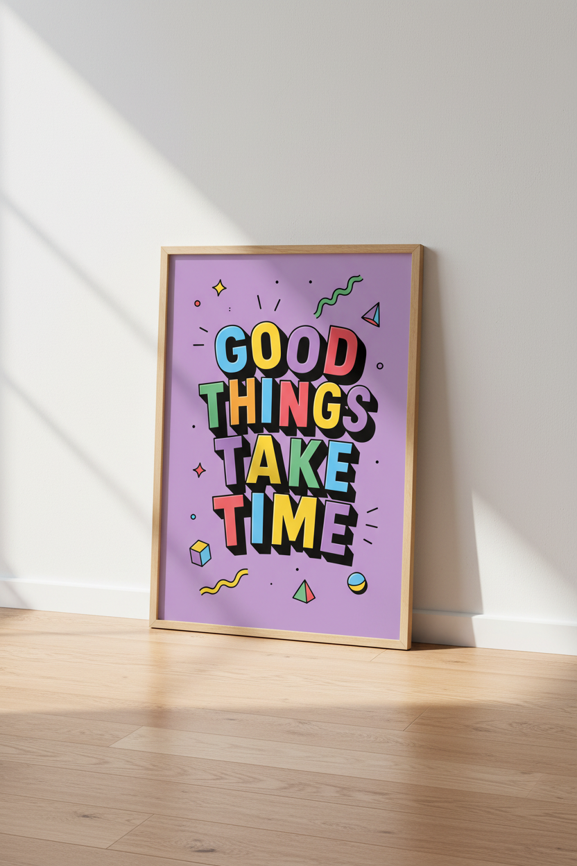 Good Things Take Time Wall Art | Colorful Retro Typography Poster | Office Decor