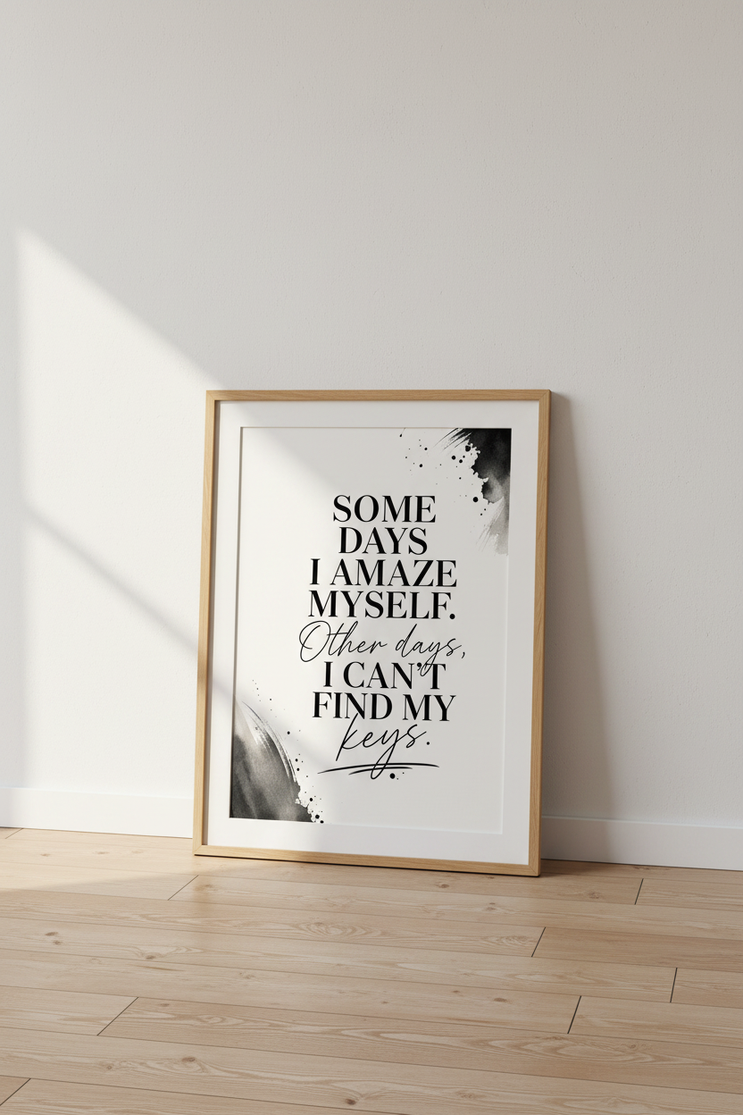 Funny Quote Wall Art | Black &amp; White Minimalist Poster | Office &amp; Entryway Decor