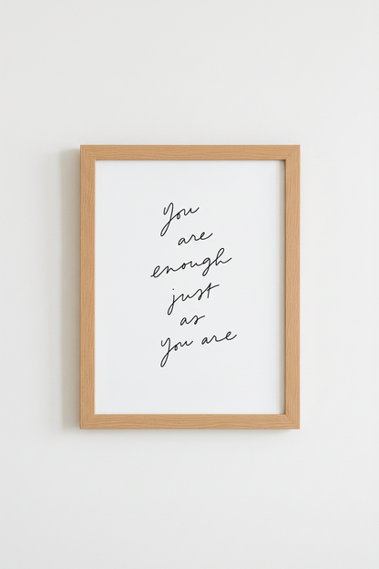 You Are Enough Quote Wall Art | Minimalist Script Poster, Bedroom Decor
