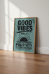 Good Vibes Positivity Print | Retro Teal Motivational Wall Art, Office Decor