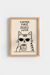 Funny Cat Coffee Poster | Minimalist Kitchen Decor, Sarcastic Animal Print Art