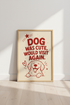 Dog Was Cute Quote Wall Art | Retro Golden Retriever Poster, Funny Pet Decor