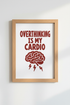 Overthinking Is My Cardio Wall Art | Funny Mental Health Print | Red Aesthetic Poster