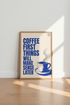 Coffee Typographic Wall Art | Bold Blue Retro Decor | Kitchen & Cafe Poster
