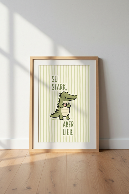 Nursery Wall Art Print | Sage Green Crocodile, Sei Stark Aber Lieb Poster
