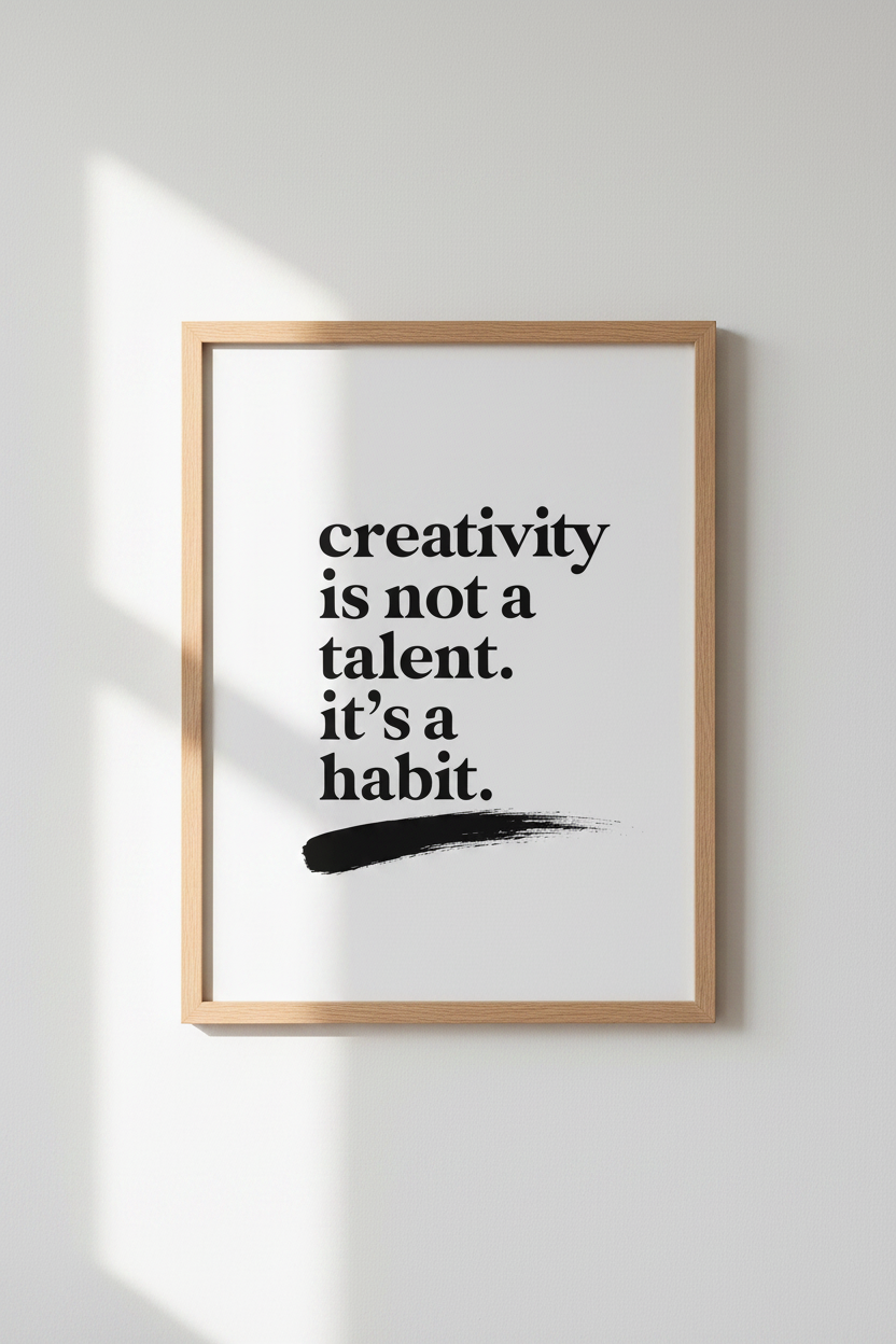 Creativity Habit Quote Art | Minimalist Typographic Poster, Modern Office Decor