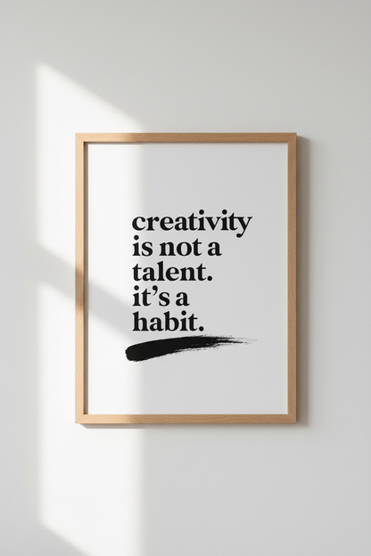Creativity Habit Quote Art | Minimalist Typographic Poster, Modern Office Decor