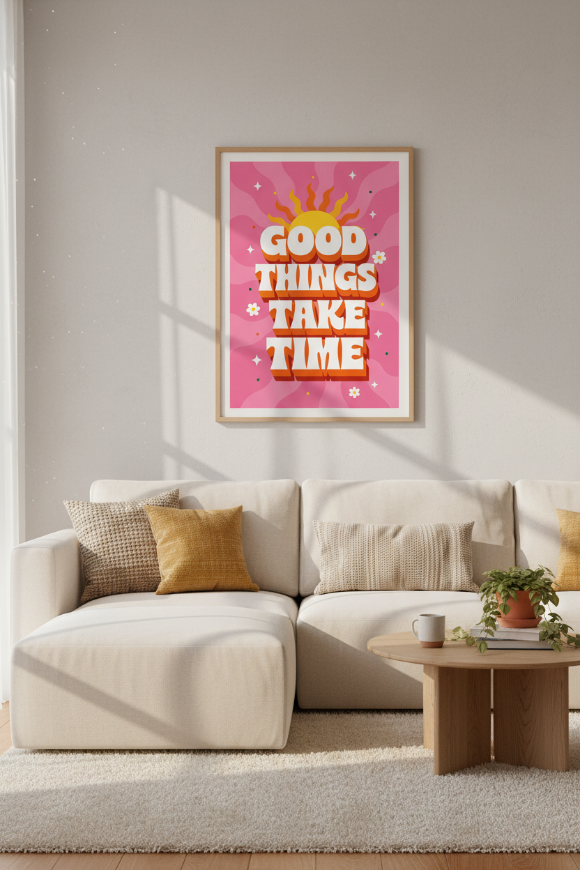 Good Things Take Time Wall Art | Pink Retro Quote Poster | Groovy Dorm Decor