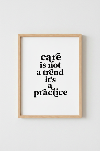 Care is Not a Trend Quote Wall Art | Modern Typography Poster | Mindfulness Decor