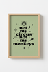 Not My Circus Not My Monkeys Wall Art | Sage Green Celestial Poster | Retro Dorm Decor